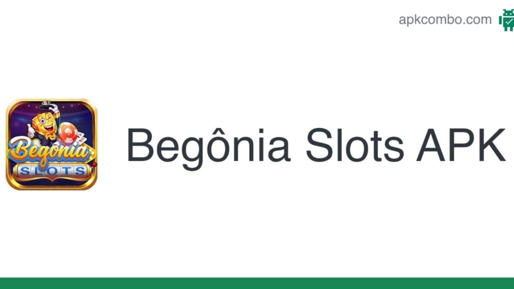 Begônia Slots paga mesmo