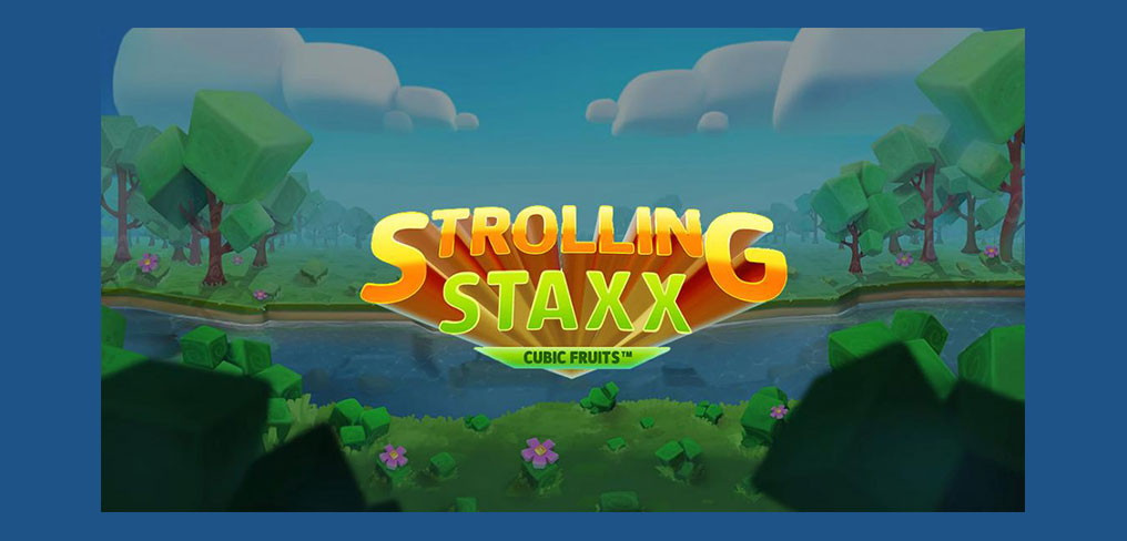 Strolling Staxx : Cubic Fruits slot machine review