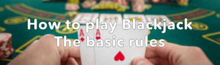 Basic rules of blackjack